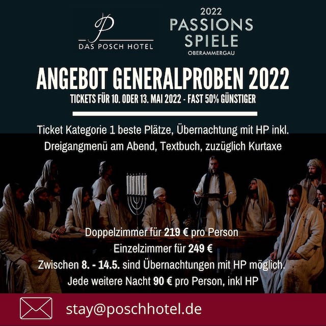 Posch Hotel Angebot Generalprobe Passionsspiele Oberammergau 2022